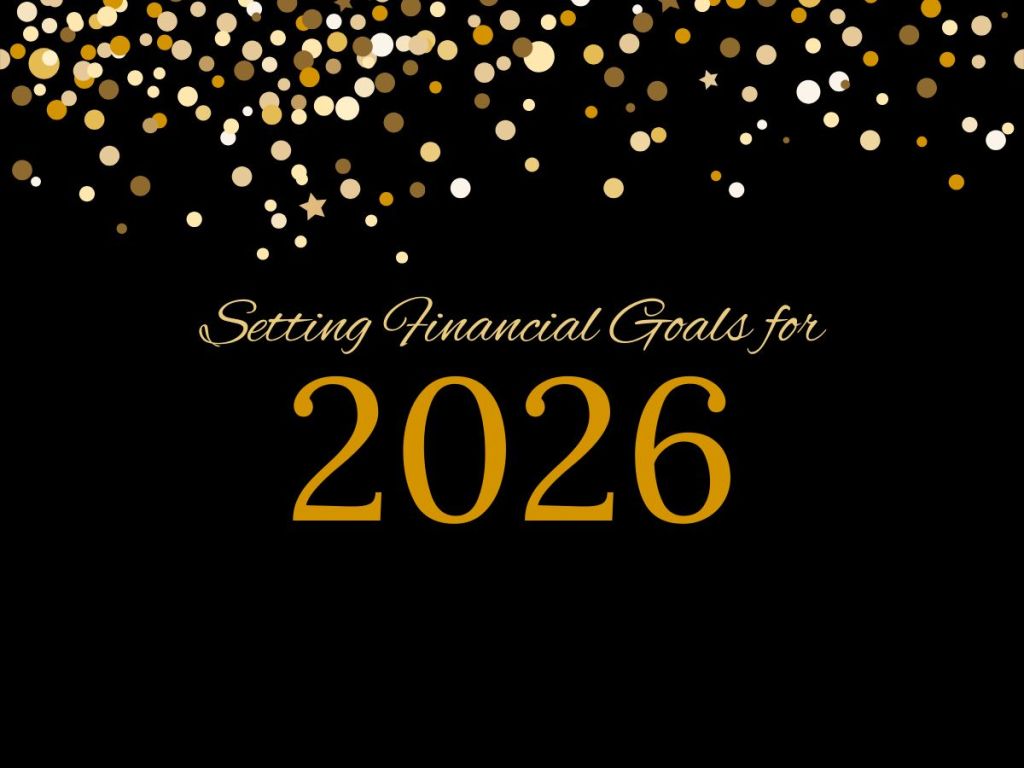 Setting Financial Goals for&nbsp;2026